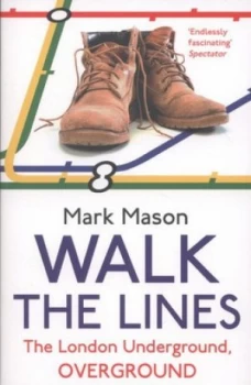 Image of Walk the Lines by Mark Mason Paperback