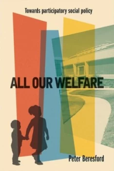 Image of All Our Welfare by Beresford Peter Book