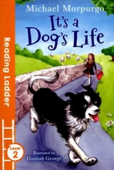 Image of Its a Dogs Life by Michael Morpurgo Book