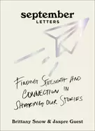 Image of september letters finding strength and connection in sharing our stories