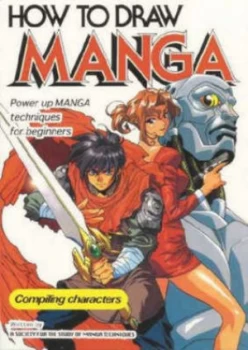 Image of How to Draw Manga Volume 1 Compiling Characters by The Society for the Study of Manga Techniques Paperback