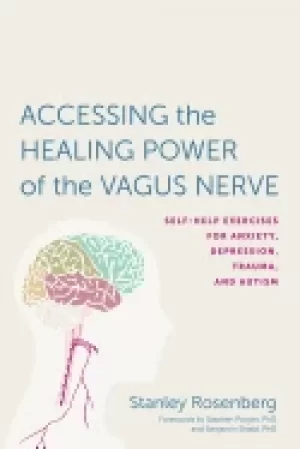 Image of accessing the healing power of the vagus nerve self help exercises for anxi