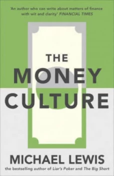 Image of The Money Culture by Michael Lewis Paperback