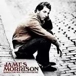 image of James Morrison - Songs For You, Truths For Me (Music CD)