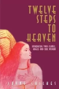 Image of Twelve Steps to Heaven by Jayne Chilkes