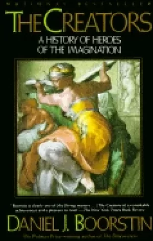 Image of creators a history of heroes of the imagination