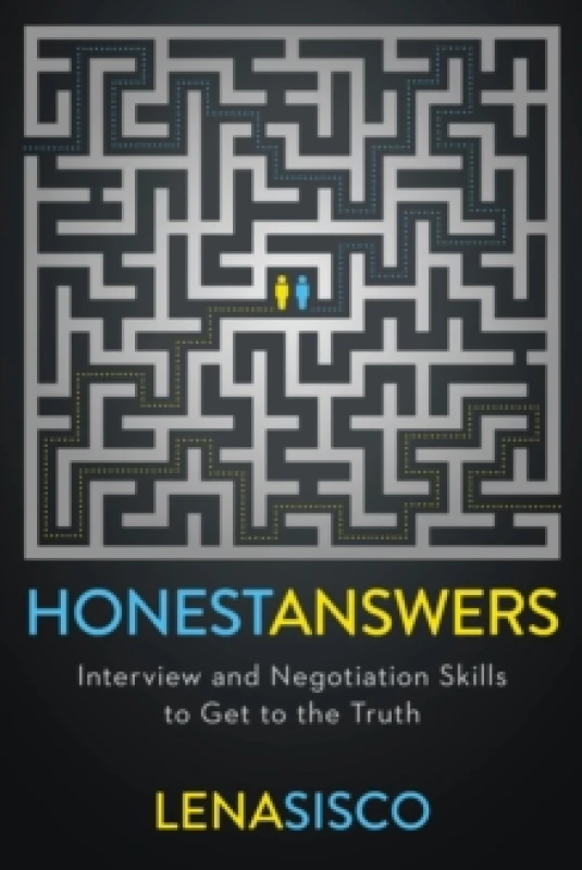 Image of Honest Answers : Interview and Negotiation Skills to Get to the Truth Paperback / softback