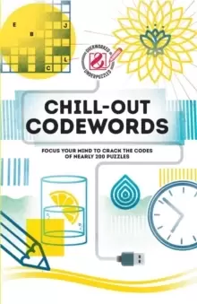 Image of Chill-out Codewords : Focus your mind to crack the codes of nearly 200 puzzles