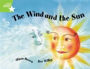 Image of Rigby Star Guided 1Green Level The Wind and the Sun Pupil Book single by Alison Hawes