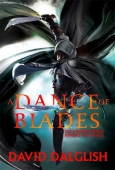 Image of A Dance of Blades by David Dalglish Paperback