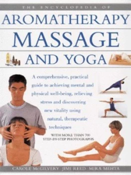 Image of The Encyclopedia of Aromatherapy Massage and Yoga by Carole Mcgilvery and Sue Atkinson Book