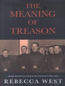 Image of The Meaning of Treason by Rebecca West Paperback