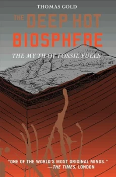 Image of The Deep Hot Biosphere by Thomas Gold Paperback
