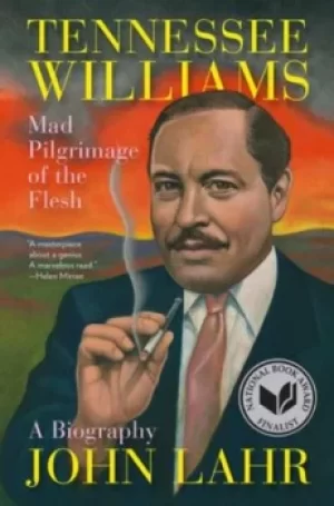 Image of Tennessee Williams by John Lahr