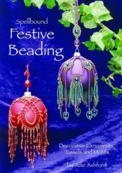 Image of Spellbound Festive Beading by Julie Ashford Paperback