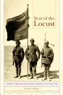 Image of year of the locust a soldiers diary and the erasure of palestines ottoman p