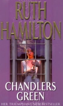 Image of Chandlers Green by Ruth Hamilton Book