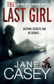 Image of The Last Girl by Jane Casey Paperback