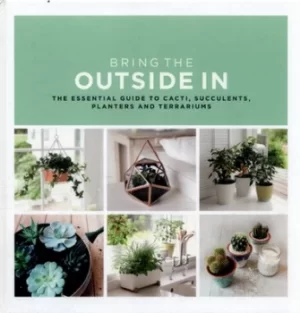 Image of Bring the outside in by Val Bradley