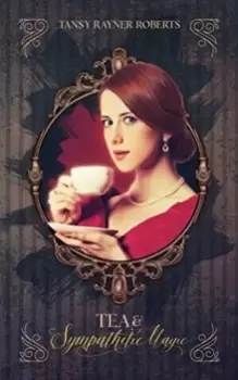 Image of Tea and Sympathetic Magic