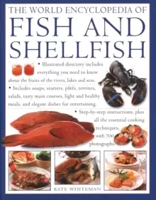 Image of The Fish & Shellfish, World Encyclopedia of : Illustrated directory contains everything you need to know about the fruits of the rivers, lakes and sea