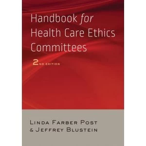 Image of Handbook for Health Care Ethics Committees by Linda Farber Post, Jeffrey Blustein (Paperback, 2015)