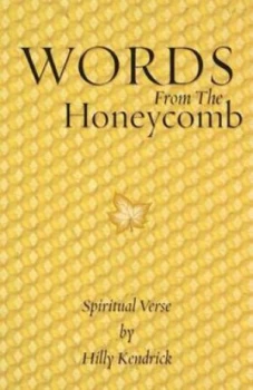 Image of Words from the Honeycomb by Hilly Kendrick Paperback
