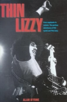 Image of Thin Lizzy by Alan Byrne Paperback