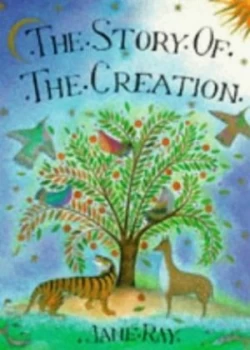 Image of The Story of the Creation by Jane Ray Book