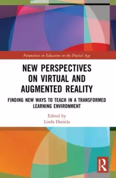 Image of New Perspectives on Virtual and Augmented Reality Finding New Ways to Teach in a Transformed Learning Environment