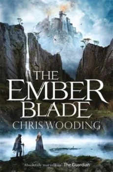 Image of The Ember Blade by Chris Wooding