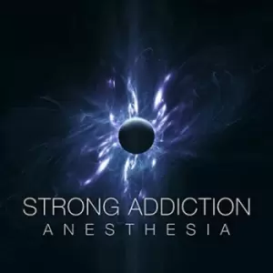 Image of Anesthesia by Strong Addiction CD Album