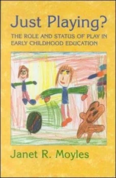 Image of Just Playing by Janet Moyles Paperback