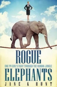 Image of Rogue Elephants by Jane Hunt Paperback