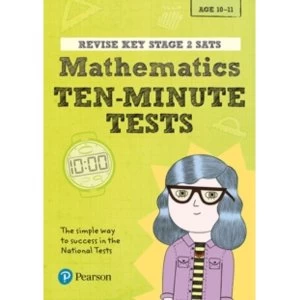 Image of Revise Key Stage 2 SATs Mathematics Ten-Minute Tests