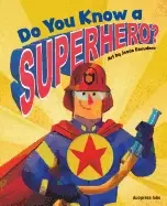 Image of do you know a superhero