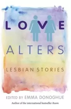Image of Love alters by Emma Donoghue