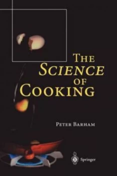 Image of The Science of Cooking by Peter Barham Hardback