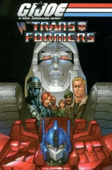 Image of G.I. Joe vs. the Transformers Volume 1 by Josh Blaylock Paperback