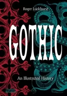 Image of Gothic : An Illustrated History