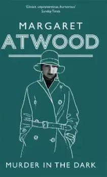 Image of Murder In The Dark by Margaret Atwood