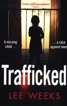 Image of Trafficked by Lee Weeks