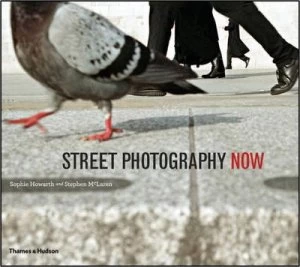 Image of Street Photography Now by Sophie Howarth Paperback