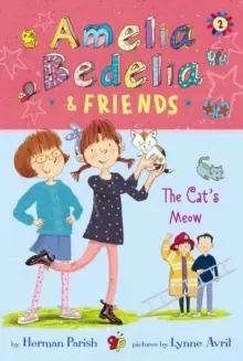 Image of Amelia Bedelia & Friends #2: Amelia Bedelia & Friends The Cat's Meow