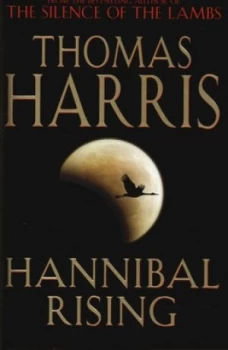 Image of Hannibal Rising by Thomas Harris Hardback