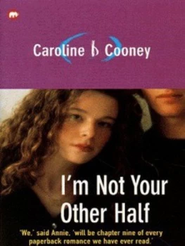Image of Im Not Your Other Half by Caroline B Cooney Paperback