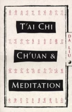 Image of TAi Chi ChUan and Meditation by Da Liu