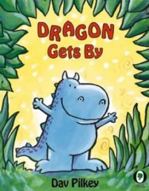 Image of Dragon Gets by by Dav Pilkey