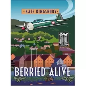 Image of Berried alive by Kate Kingsbury