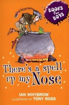 Image of Theres a Spell up My Nose by Ian Whybrow Paperback